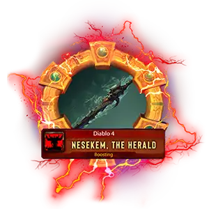 Diablo 4 Nesekem, the Herald Boosting