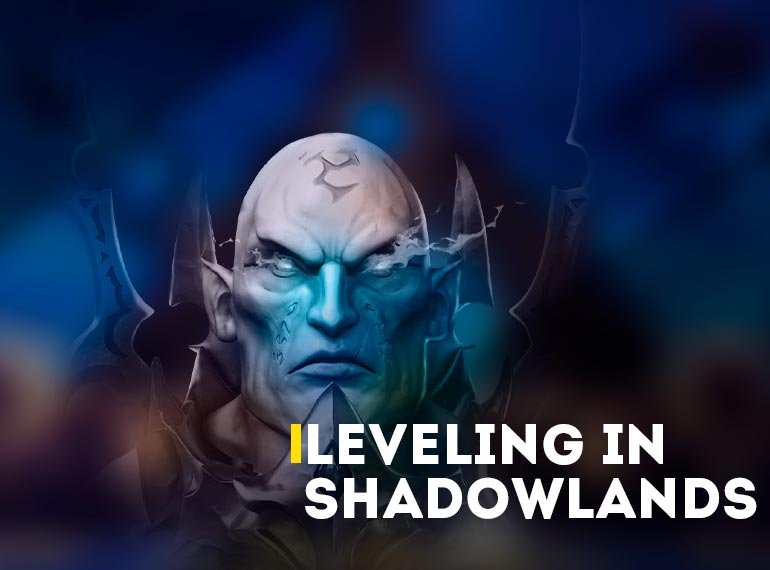 How To Level Up Faster In Shadowlands 9.1.5