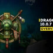 Wow Dragonflight 10.0.7 Patch Overview