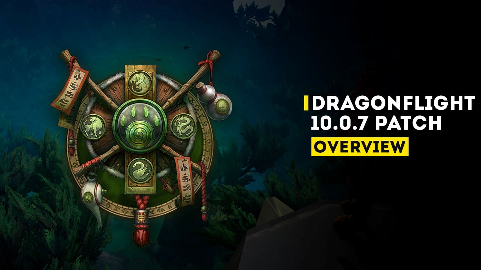 Wow Dragonflight 10.0.7 Patch Overview