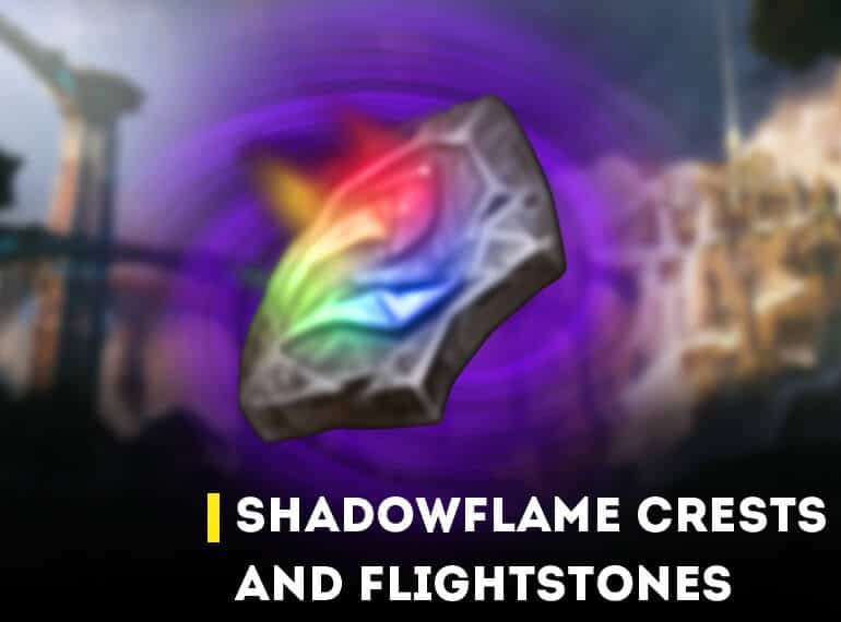Dragonflight Shadowflame Crests And Flightstones