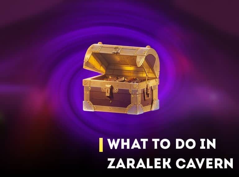 What To Do In Zaralek Cavern
