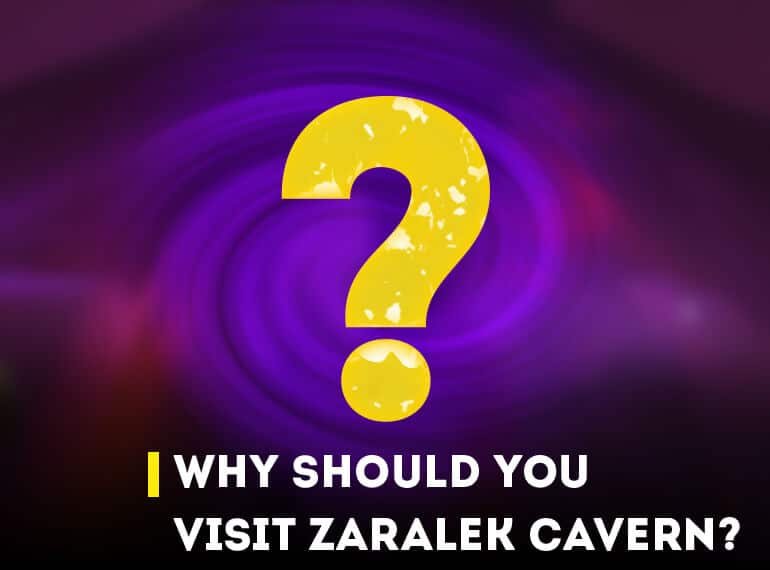 Why Should You Visit Zaralek Cavern