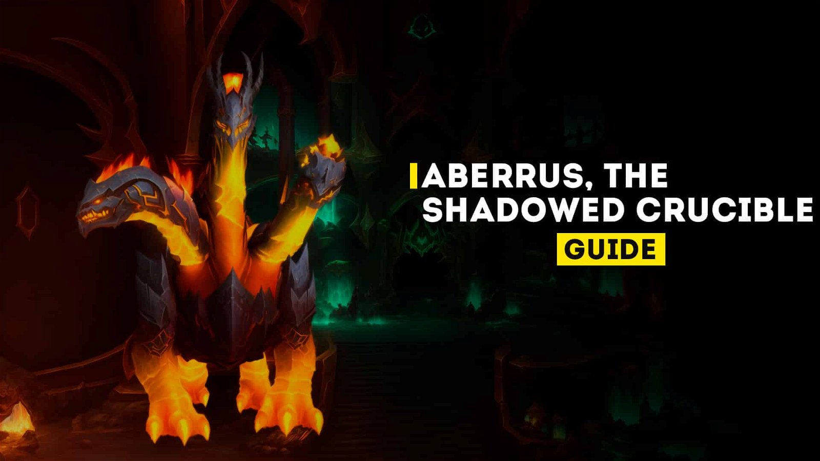 Aberrus The Shadowed Crucible Guide
