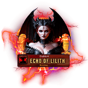 Diablo 4 Echo of Lilith Boosting